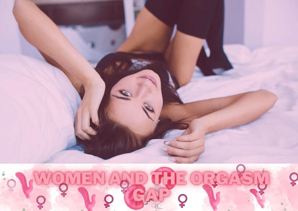 Women And The Orgasm Gap